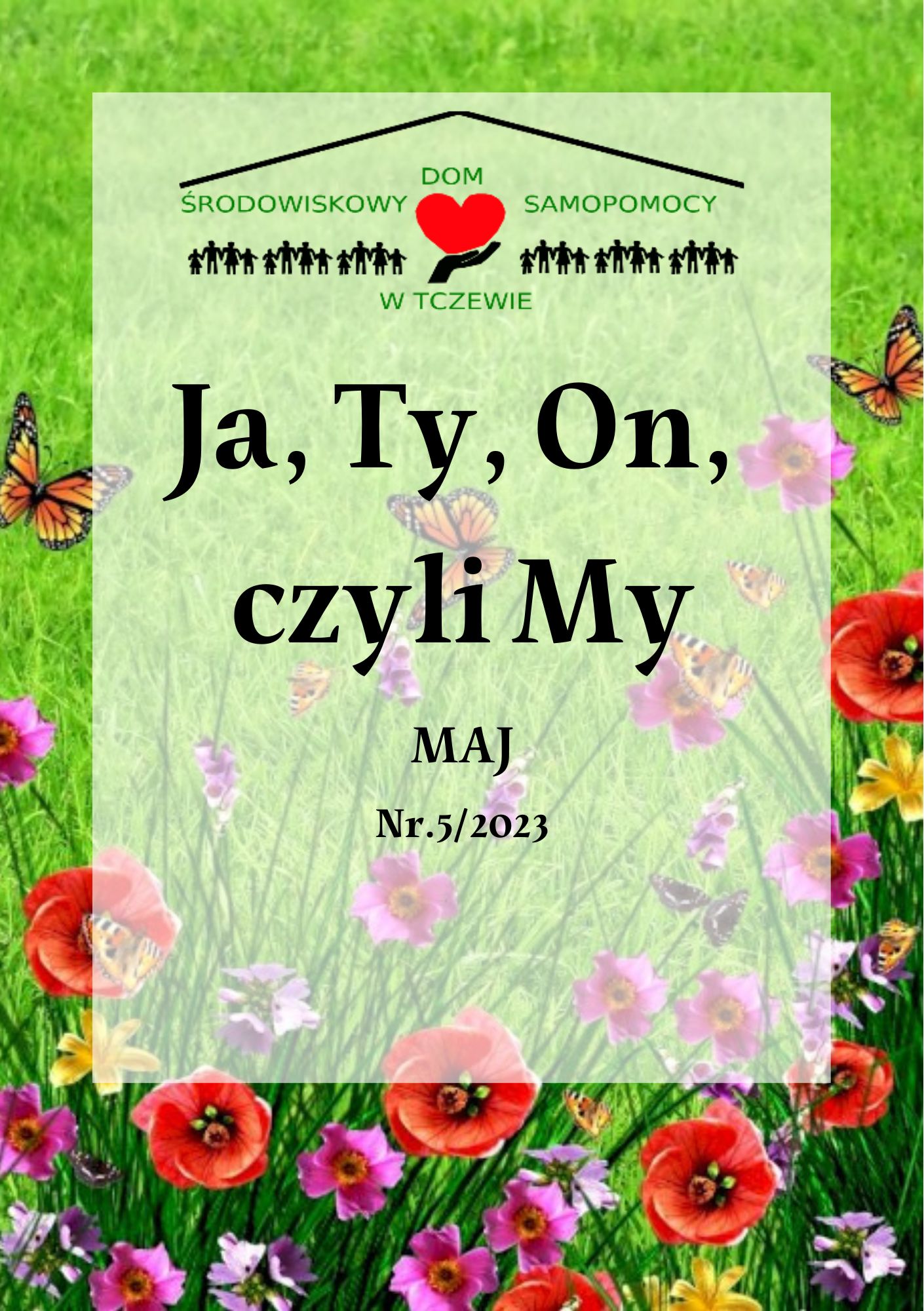 Ja, Ty, On, czyli My – MAJ 2023 r.