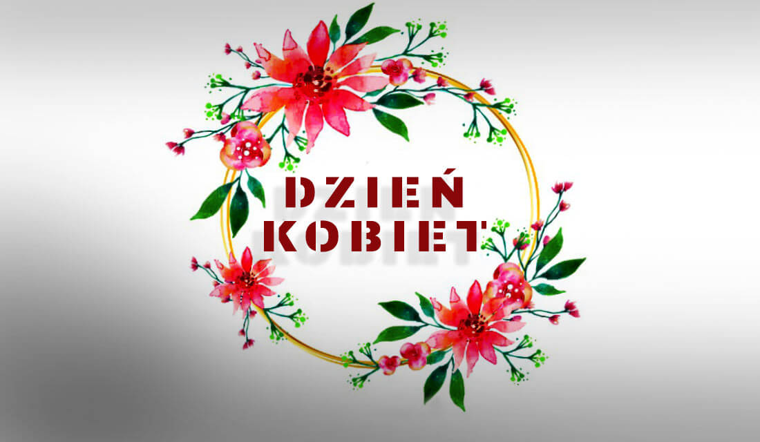 8 marca – Dzień Kobiet!